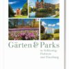 Gärten und Parks in Schleswig-Holstein und Hamburg