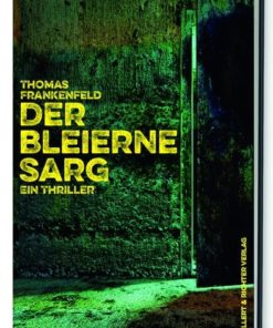 Der bleierne Sarg