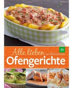 Alle lieben Ofengerichte