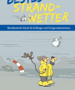 Bestes Strandwetter - Norddeutsche Küste für Anfänger und Fortgeschwommene