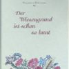 Der Wiesengrund ist schon so bunt: Liedertexte im Großdruck