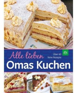 Alle lieben Omas Kuchen