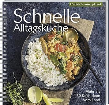 Schnelle Alltagsküche