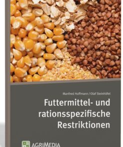 Futtermittel- und rationsspezifische Restriktion
