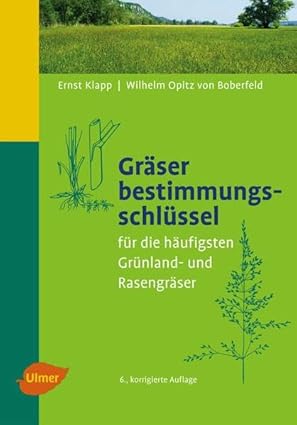 Gräserbestimmungsschlüssel für die häufigsten Grünland- und Rasengräser