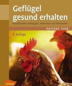 Geflügel gesund erhalten