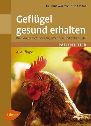 Geflügel gesund erhalten