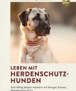 Leben mit Herdenschutzhunden