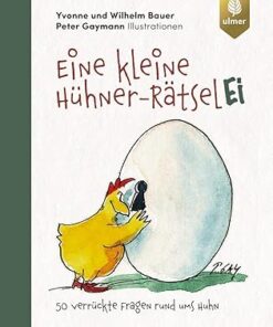 Eine kleine Hühner-RätselEI