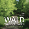 Waldwanderungen in Schleswig-Holstein
